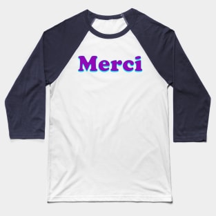 Merci Baseball T-Shirt